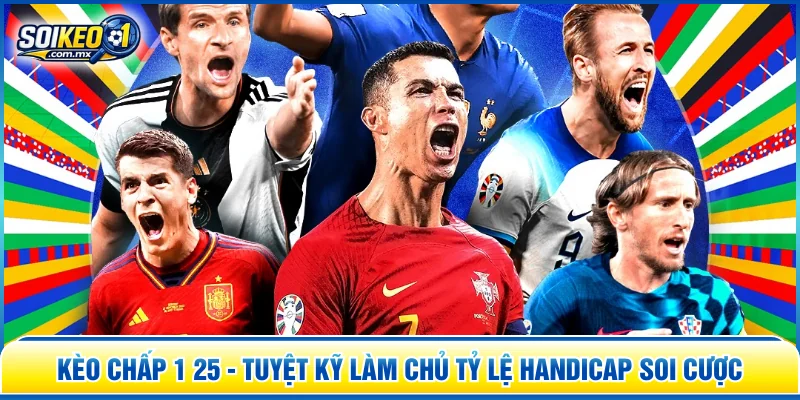 kèo chấp 1 25