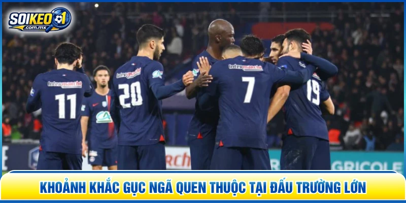 Khoảnh khắc gục ngã quen thuộc tại đấu trường lớn