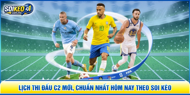 Lịch thi đấu C2