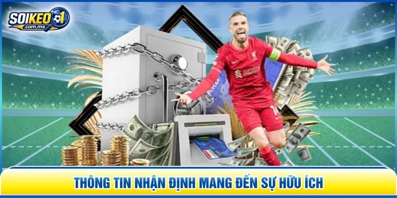 Thông tin nhận định mang đến sự hữu ích